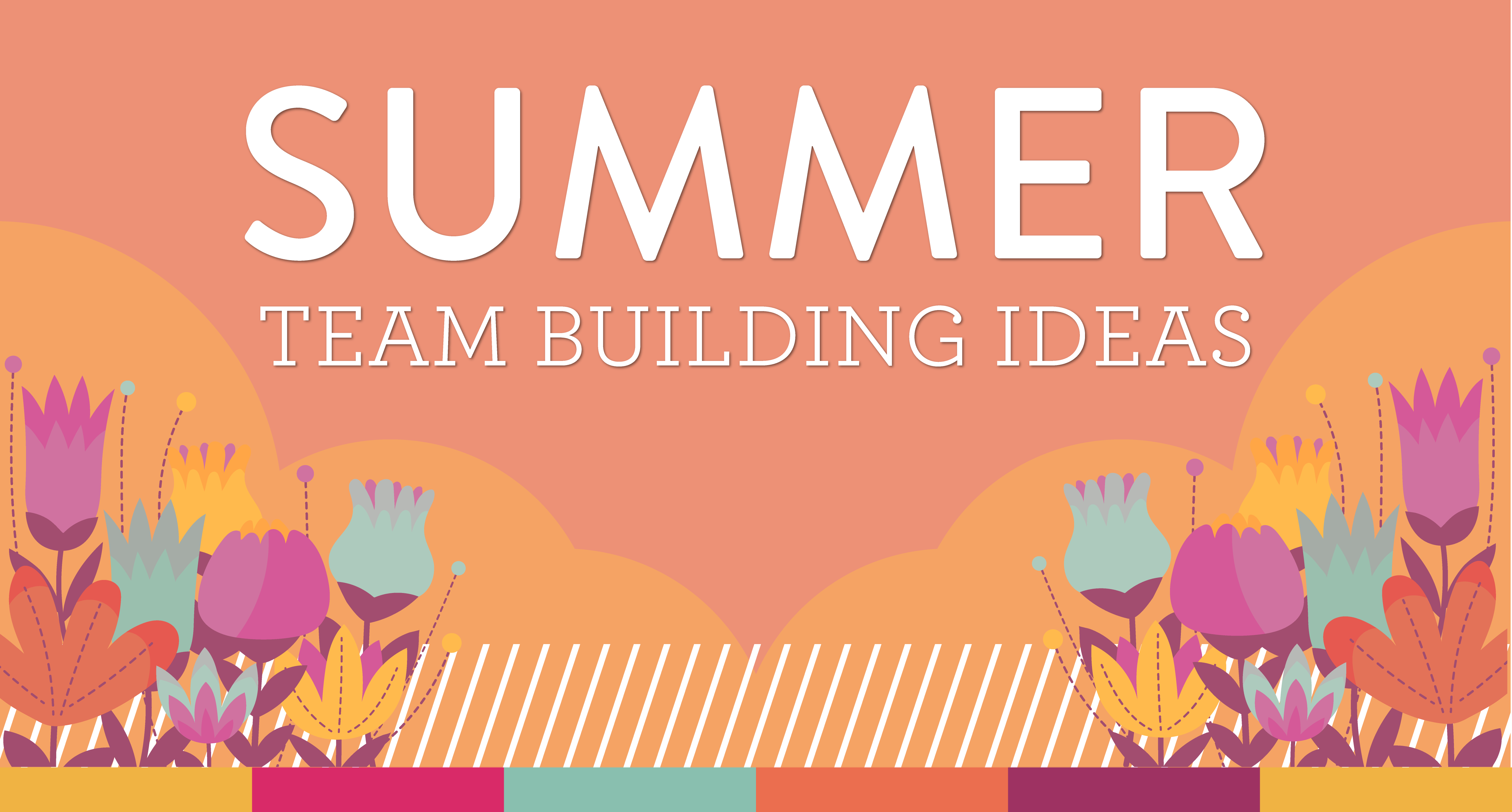 FUN TEAM BUILDING IDEAS FOR SUMMER Ithrive31