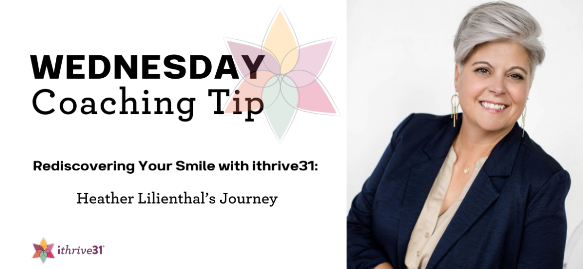 ithrive31_Wednesday Coaching Tip_LinkedIn_Article Feature Image (1200 x 644 px)